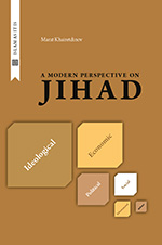 A modern perspective on jihad /Marat Khairetdinov/
