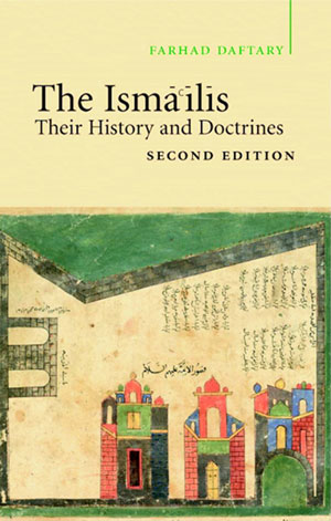 Исмаилиты: их история и учение («The Isma’ilis: Their History and Doctrines») / Фархад Дафтари